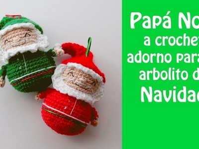 PAPA NOEL a crochet adorno para el árbol de Navidad paso a paso