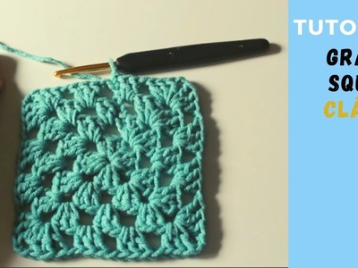 Tutorial GRANNY SQUARE básico o clásico de ganchillo