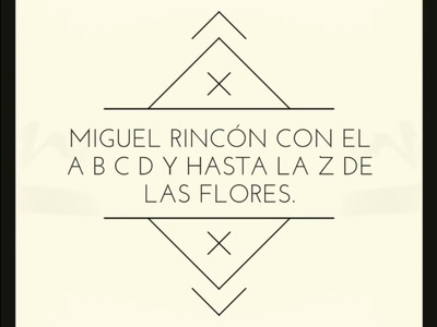 Como #pintar con el A B C de las #flores en #pinceladas, #Pintura Decorativa con Miguel Rincón.
