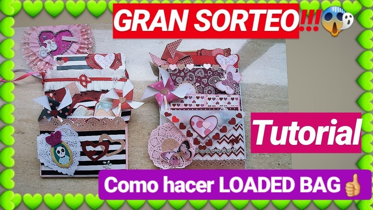 DIY.Como hacer una LOADED BAG????#Tutorial SAN VALENTÍN:La Serie 6.