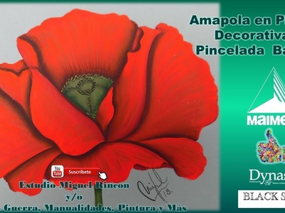 #Flor de #Amapola en #Pintura Decorativa y #Pinceladas con Miguel Rincón. #tutorial #onestroke #