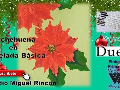 Pintura Decorativa Flor de Nochebuena en pinceladas con Miguel Rincón.