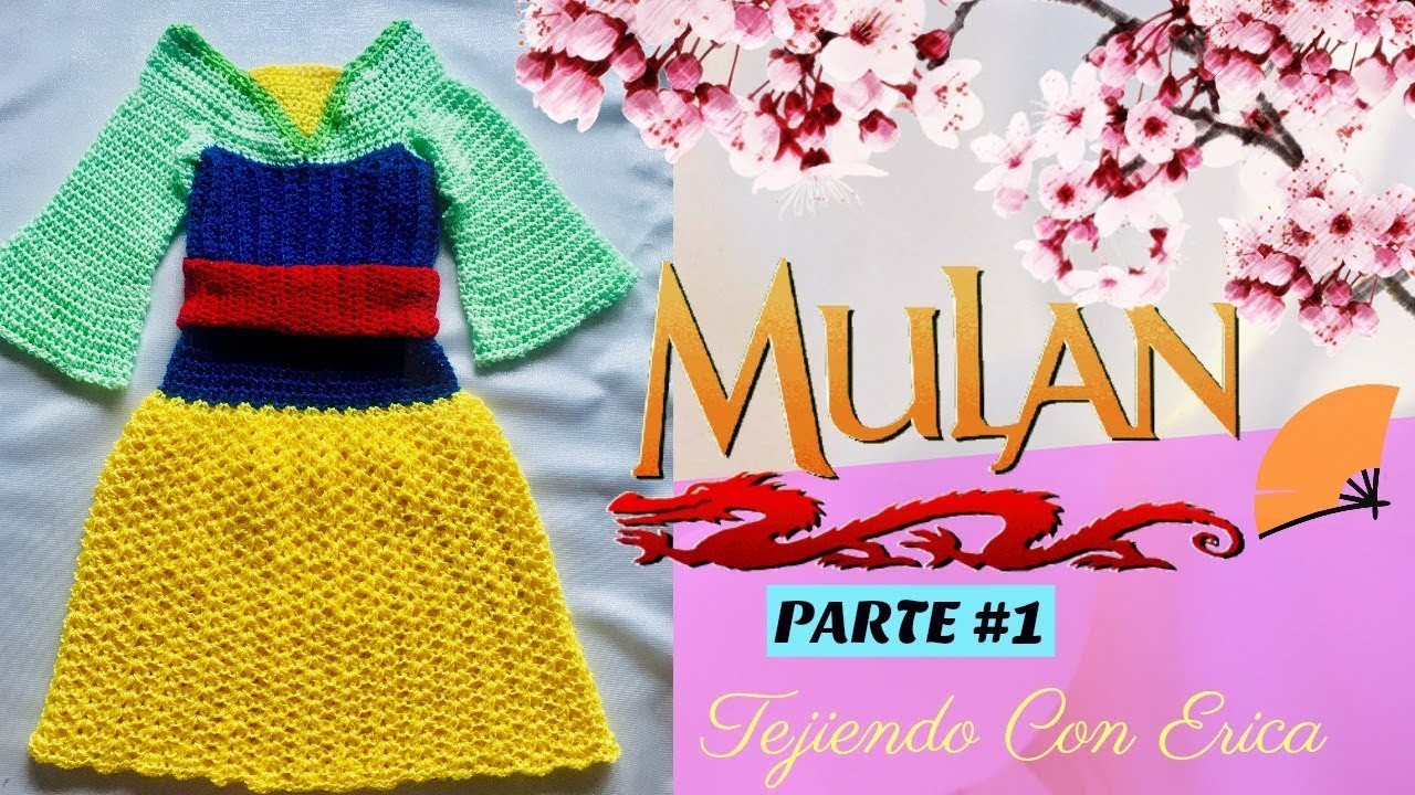 Tutorial #1 ( Vestido de Mulan a crochet )Tejiendo Con Erica.!!