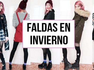 ¿COMO USAR FALDAS. VESTIDOS EN INVIERNO? ♡ 5 OUTFITS 2018