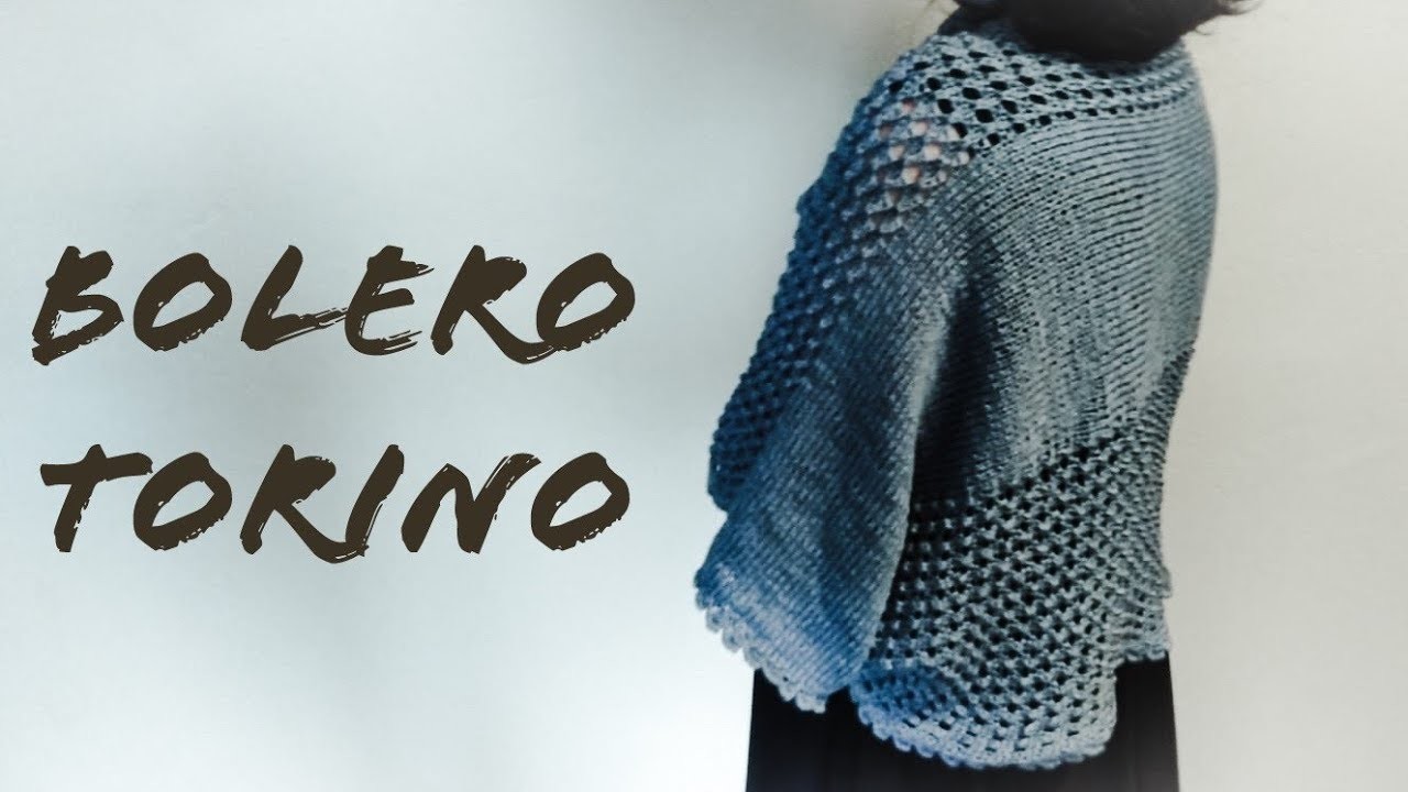 Bolero "Torino" (dos agujas) - Parte 1