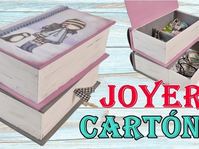 Como hacer un Joyero - Alhajero reciclando cartón y decorado con las Gorjuss. Cartonaje
