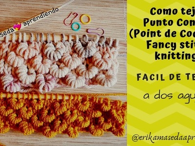 Como Tejer, Punto Concha, facil de tejer a dos agujas (Point Coquille,  Fancy stitch Knitting)