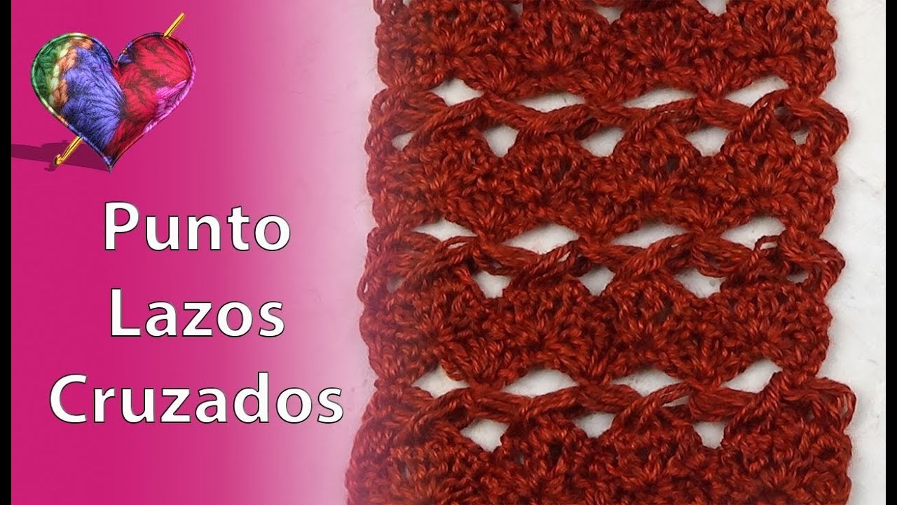 Crochet: Punto Lazos Cruzados