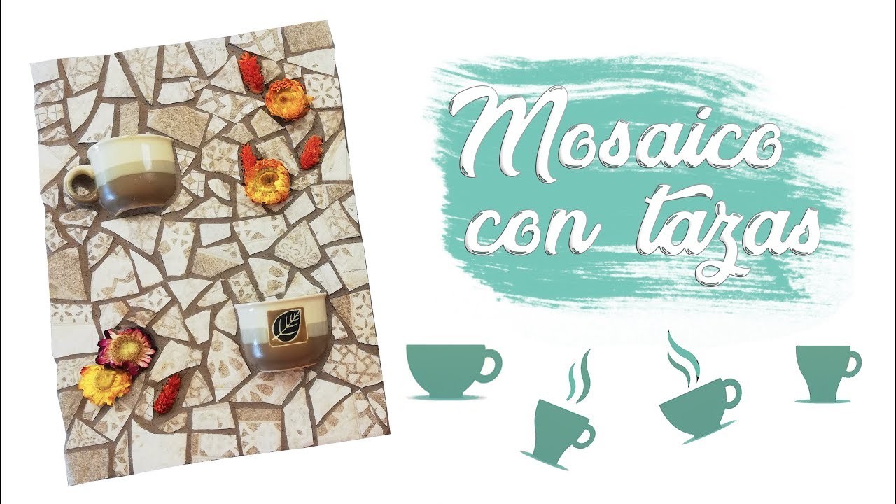 Cómo hacer un MOSAICO con TAZAS DE CAFÉ - PASO A PASO