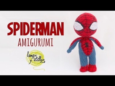 Tutorial Spiderman Amigurumi | Serie Princesas y Súper Héroes | Lanas y Ovillos