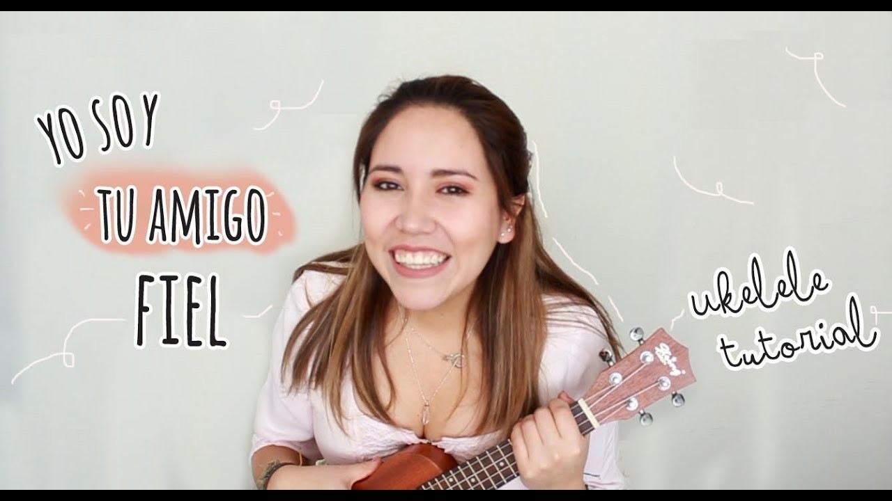 Yo soy tu amigo fiel- Toy Story (Tutorial Ukelele)