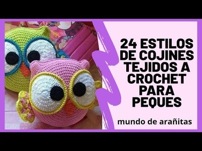 COJINES tejidos a crochet 24 estilos para niños