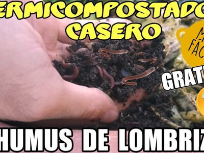 COMO HACER HUMUS DE LOMBRIZ GRATIS | VERMICOMPOSTADOR CASERO Tutorial vermicompostera FACIL DIY