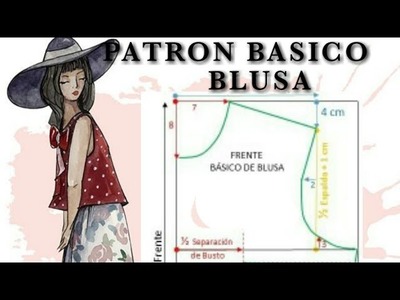 Como hacer PATRON BASICO DE BLUSA