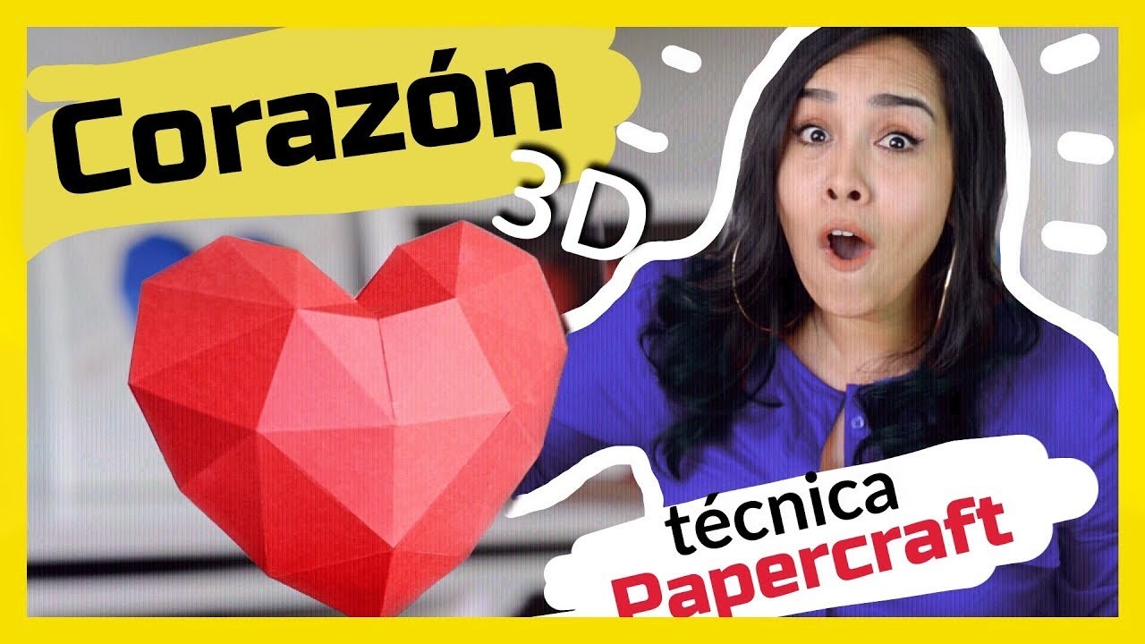 CORAZÓN DE PAPEL 3D - Papercraft