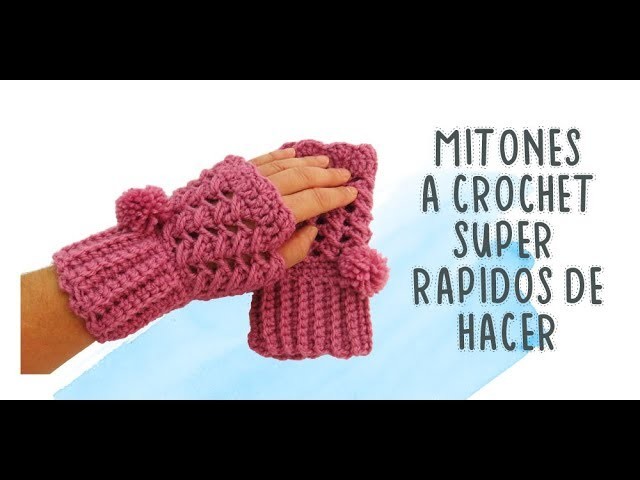 Mitones o Guantes crochet  Fáciles y Rápidos | Very easy crochet mittens |very easy crochet gloves