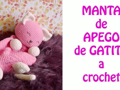 Tejer a crochet MANTA DE APEGO de GATITA. parte 1