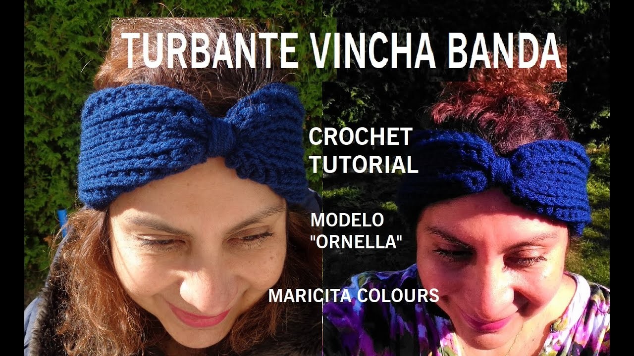 Vincha # 48 Crochet  Banda "Ornella" Tutorial por Maricita Colours