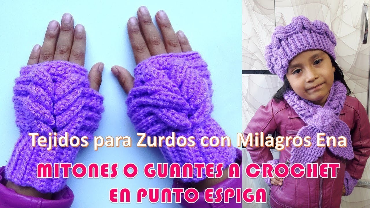 ZURDOS: Mitones o Guantes tejidos a crochet en punto Espiga para niñas paso a paso