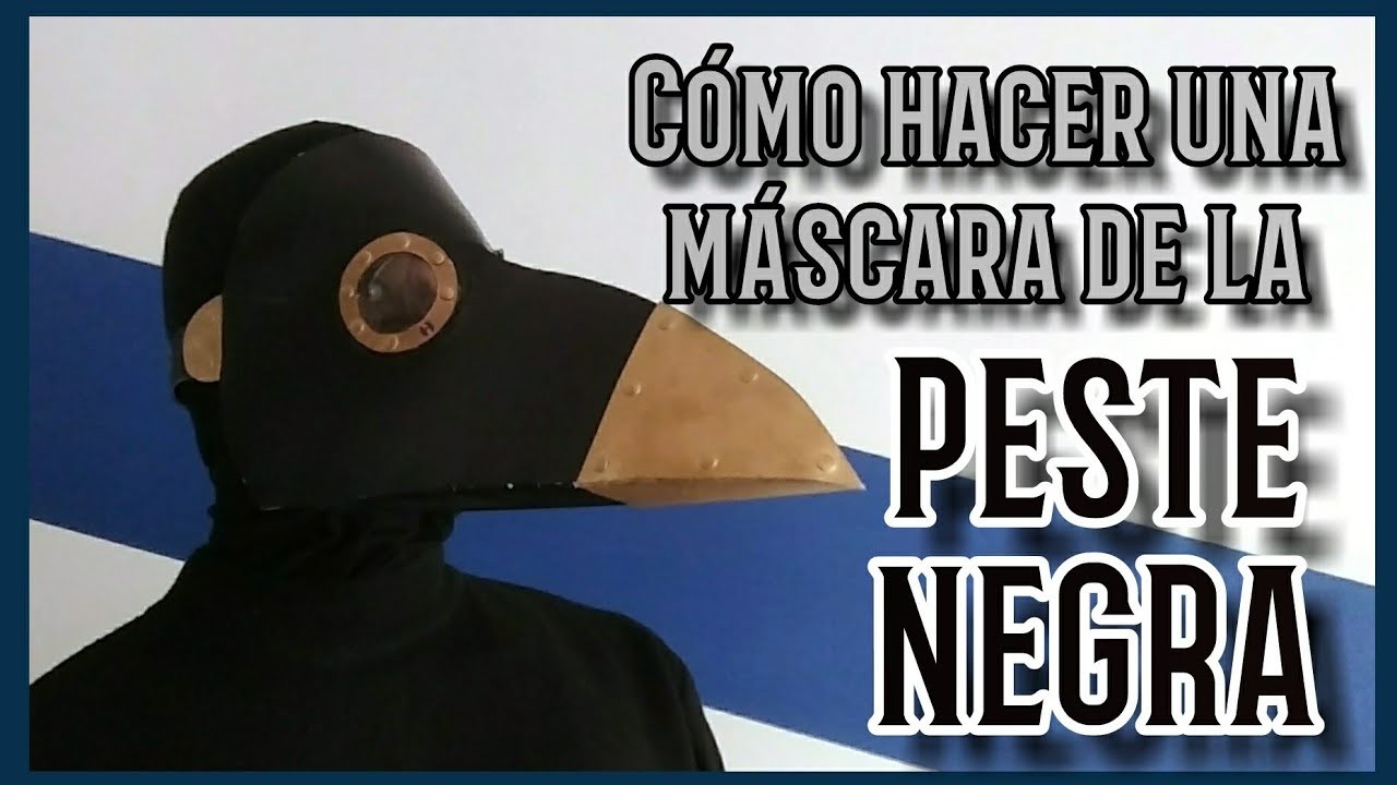 CÓMO HACER una MÁSCARA de DOCTOR De La Peste- DIY - Máscaras para HALLOWEEN 2019