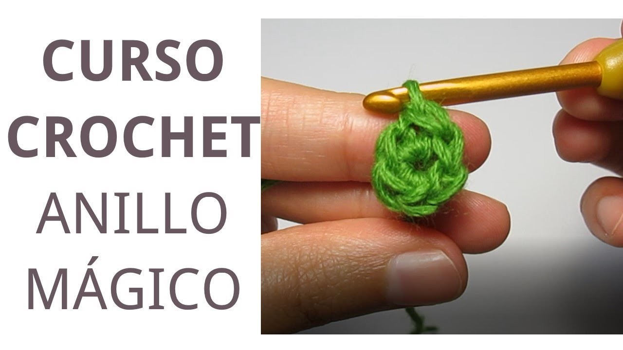 CURSO CROCHET - Anillo Mágico