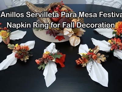 DIY *Aros o Anillos para Servilletas* Otoño-Dia de Gracia–*Fall –Thanksgiving Napking Rings*