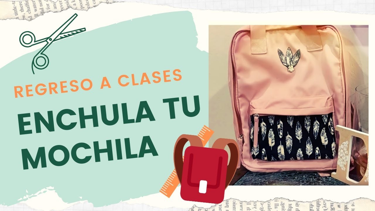 ✂️Personaliza Tu Mochila -DIY- Manualidades