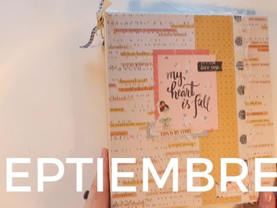 Scrapbook anual My heart is full SEPTIEMBRE