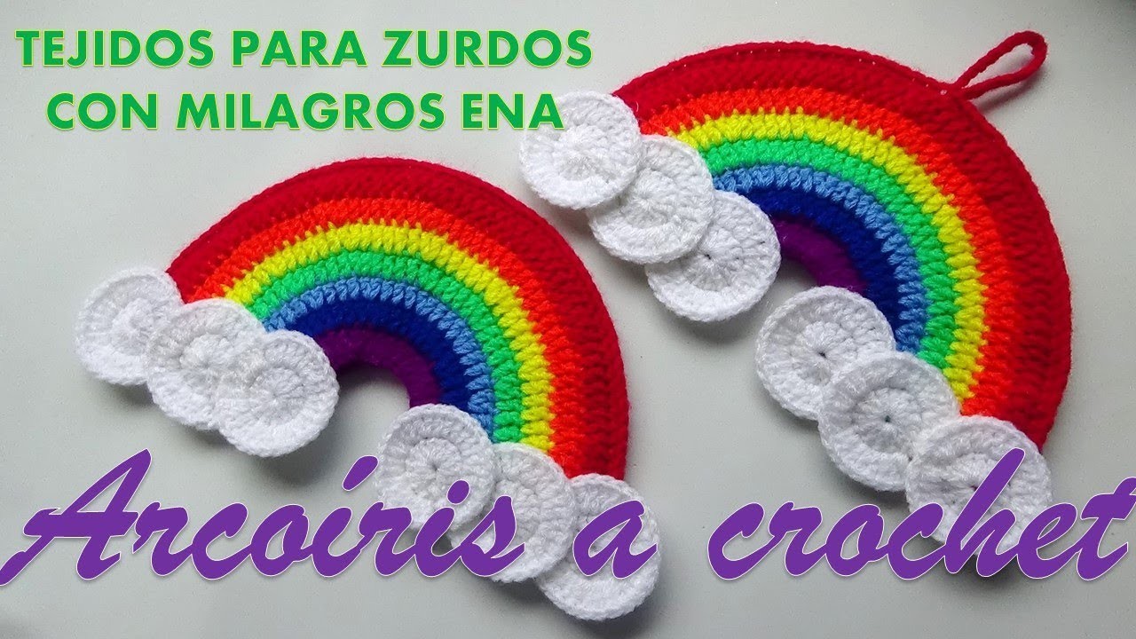 ZURDOS: Arco Iris tejido a crochet para Adorno o agarradera paso a paso FÁCIL DE TEJER