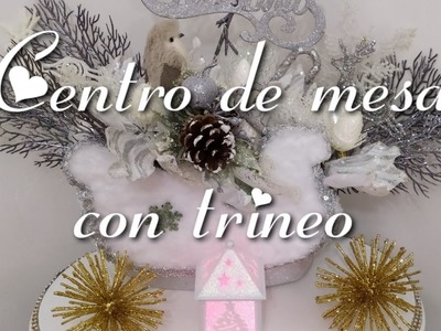 Centro de mesa navideño con Trineo, elegante y económico, manualidades navideñas DIY Christmas deco.