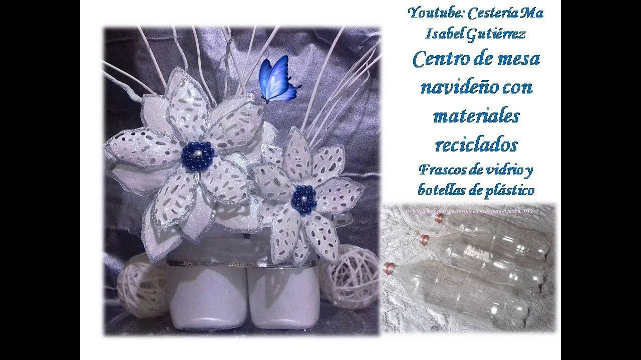 Centro de mesa navideño fácil con materiales reciclados. Christmas crafts with plastic bottles