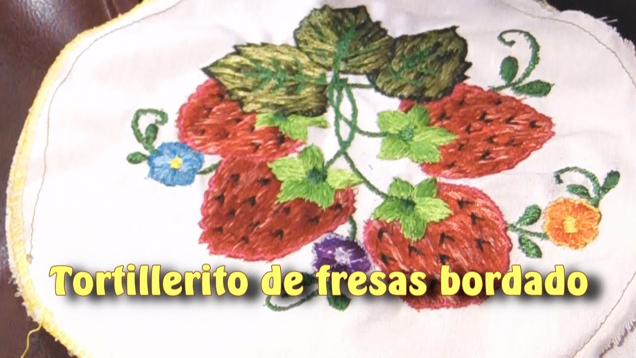 Tortillerito de fresas bordado |Creaciones y manualidades angeles