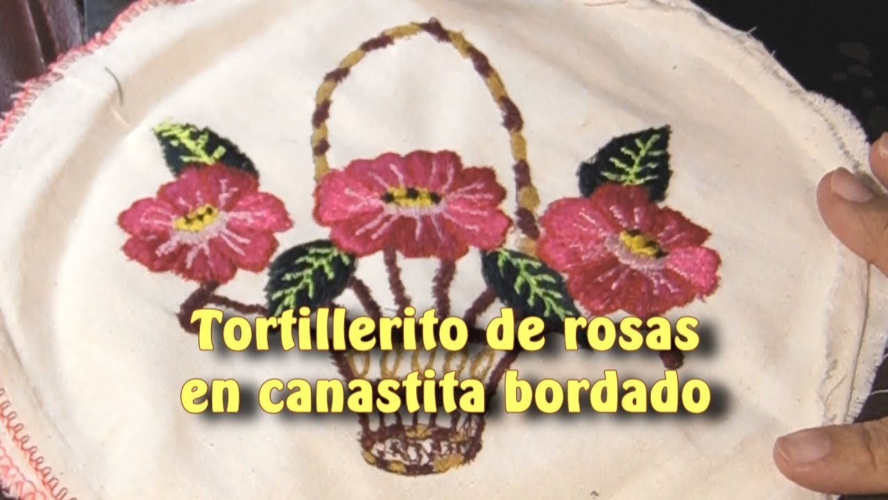 Tortillerito de rosas en canastita bordado |Creaciones y manualidades angeles