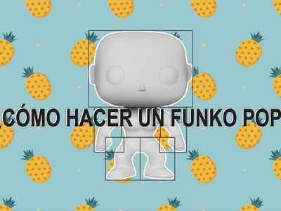Funko Pop (DIY) | Pineapple Art Studio