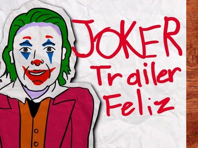 Trailer del Joker, pero todo es feliz con Dibujos Feos
