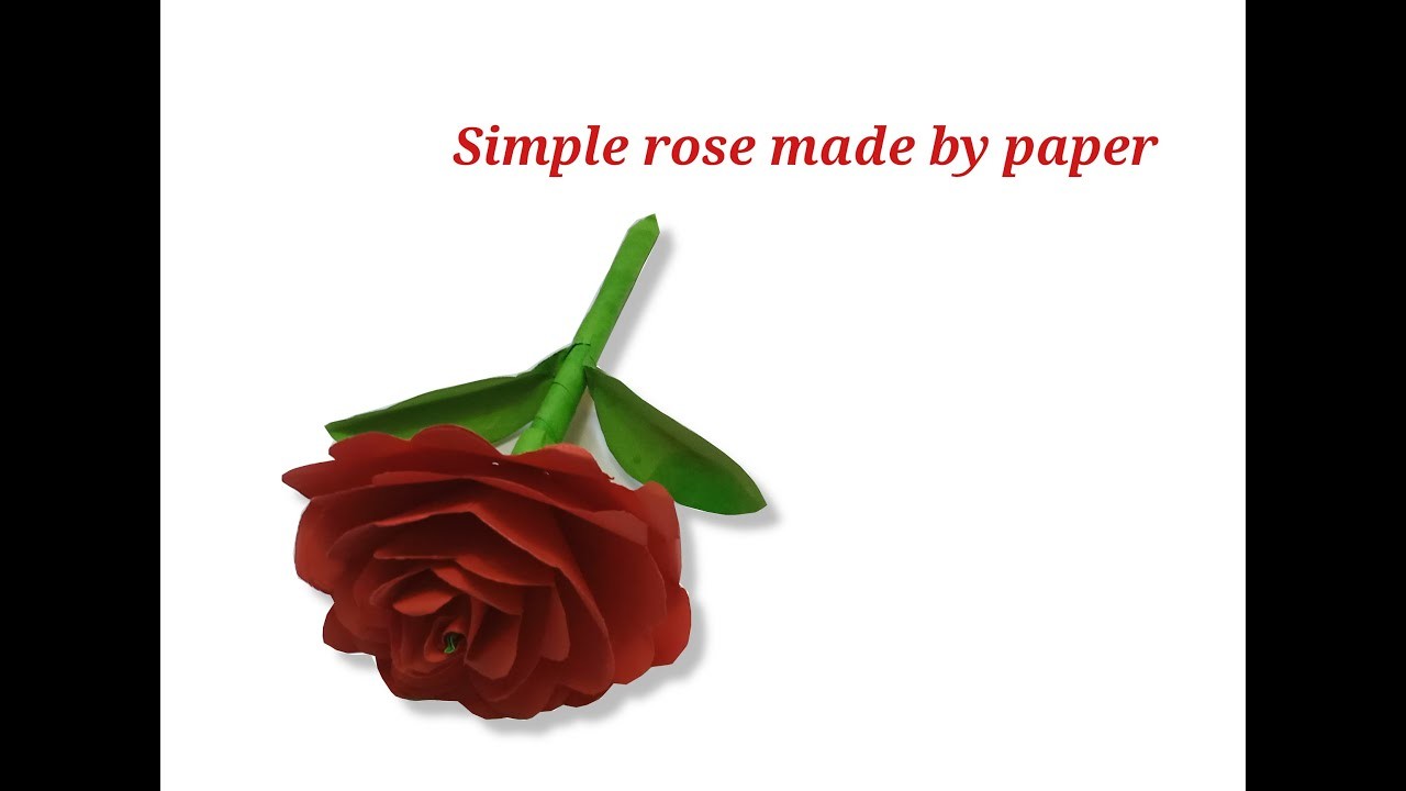 DIY How to make paper flower rose easy 2019