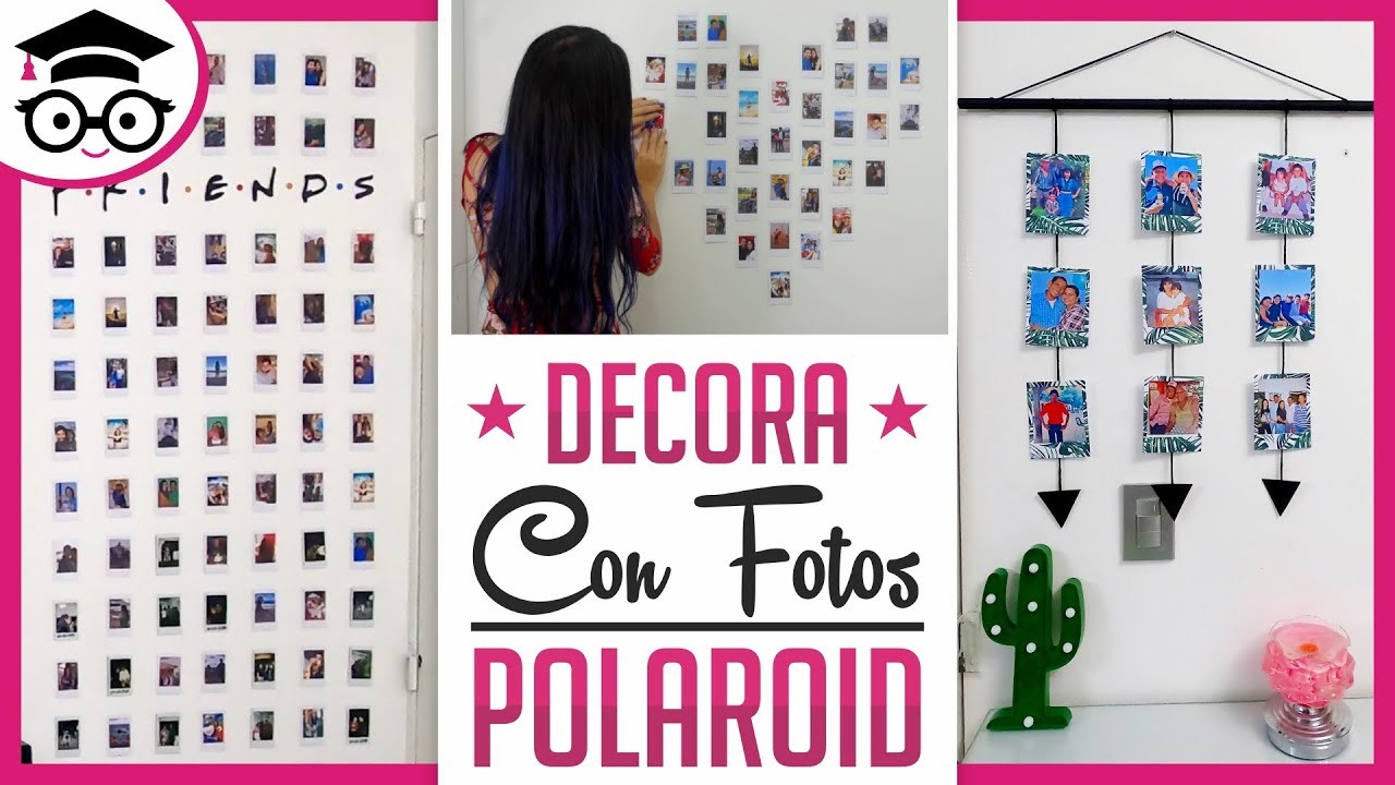 DIY. Ideas Para Decorar Con Fotos Polaroid. Instantáneas. Room Decor. Sandy Olivera