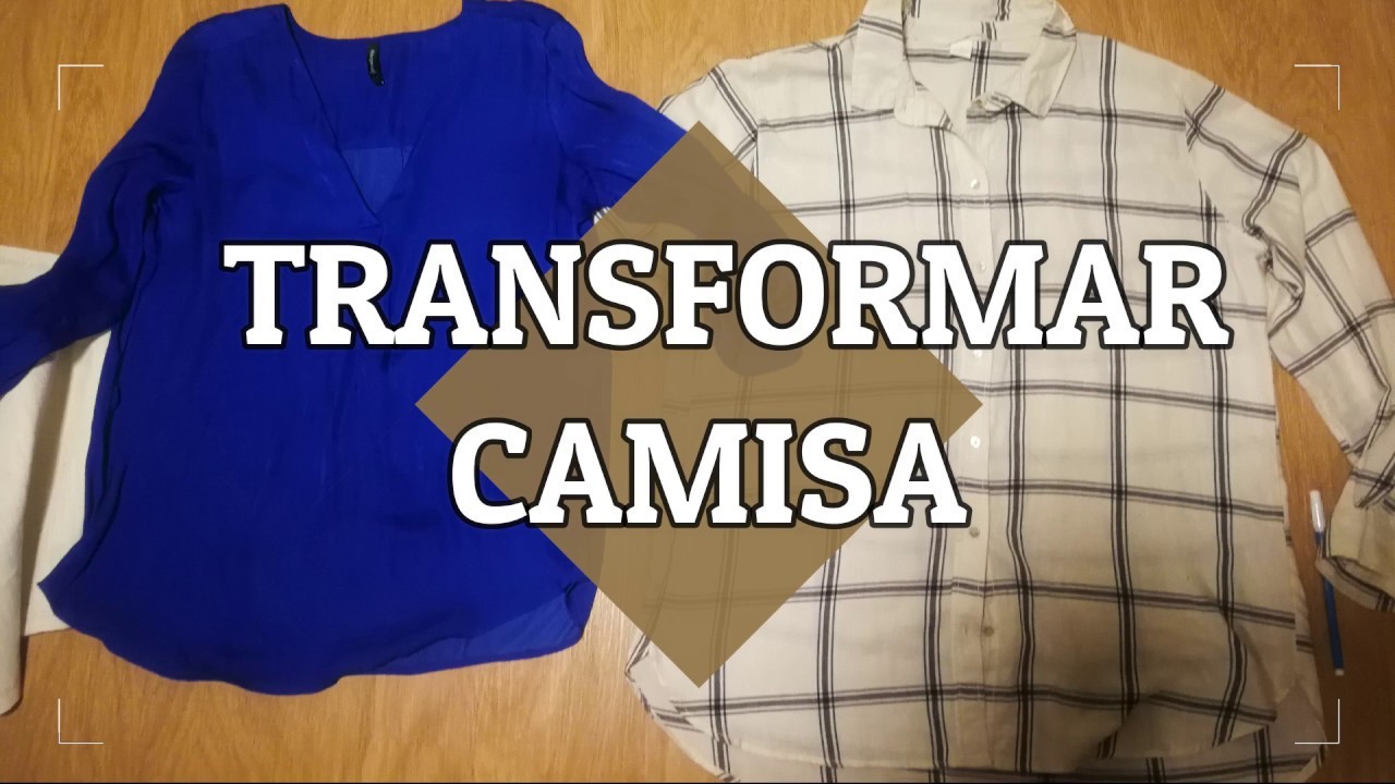 DIY-Transformar camisa vieja