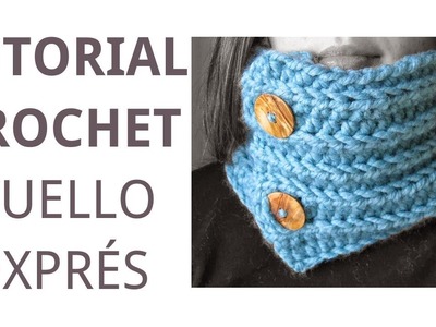 TUTORIAL CROCHET - Cuello exprés