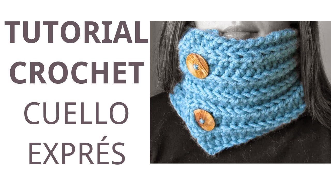 TUTORIAL CROCHET - Cuello exprés