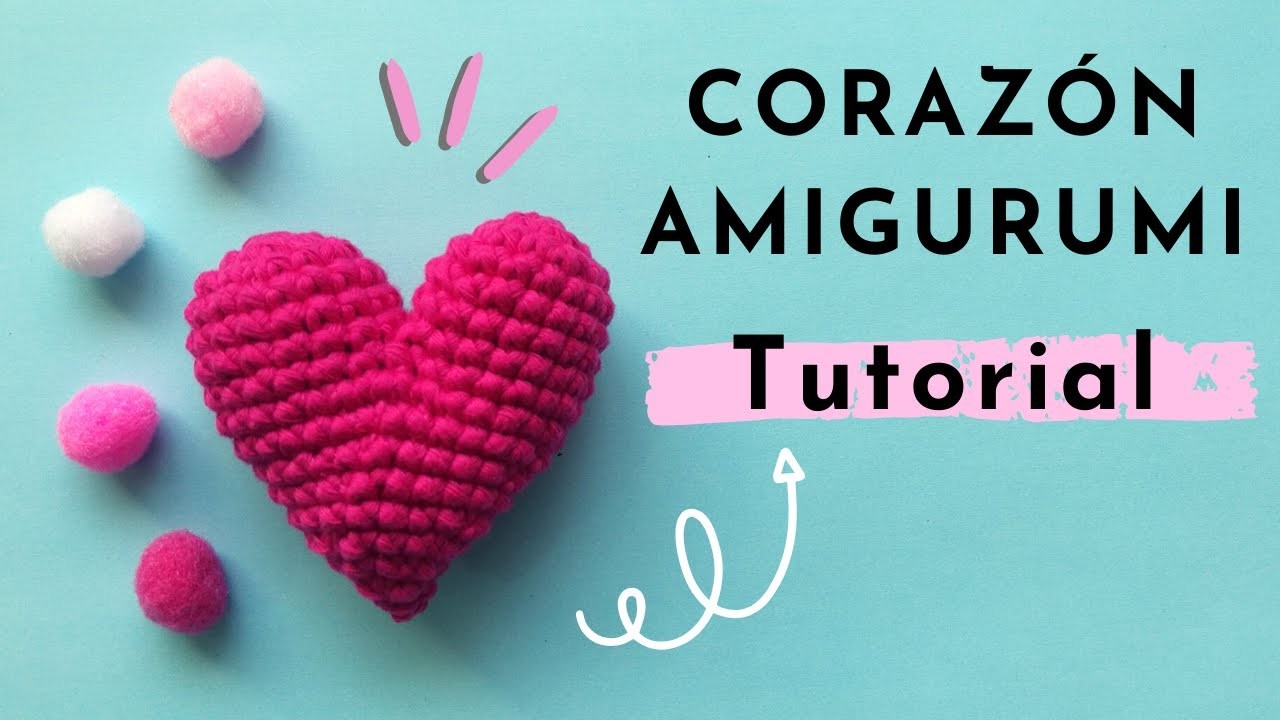 Corazón Amigurumi  Tutorial. Crochet. Paso a paso. Heart DIY