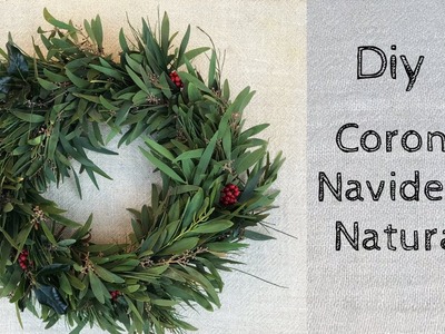 DIY Corona Navideña  Natural- DIY Christmas wreath