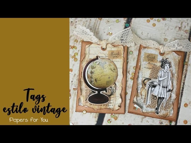 TAGS ???? estilo VINTAGE con OLD SCHOOL ???? de PAPERS FOR YOU || CRAFT & ROLL