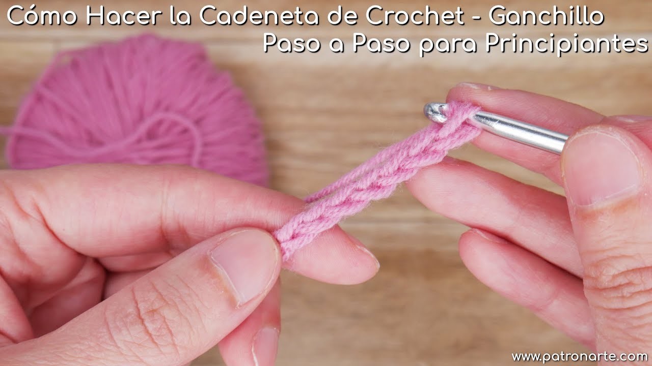 Cadeneta de Crochet - Ganchillo para Principiantes | Tutoriales de Crochet Paso a Paso