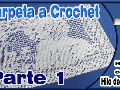CARPETA RECTANGULAR A CROCHET| PARTE 1???? --Tecnica Crochet Filet- |Crochet sewing thread.