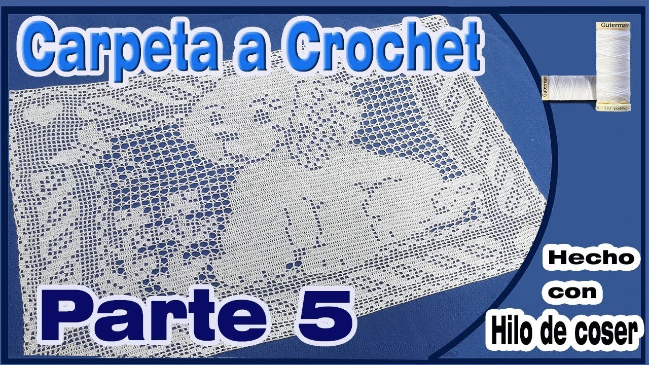 CARPETA RECTANGULAR A CROCHET| PARTE 5 --Tecnica Crochet Filet- |Crochet sewing thread