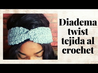 Cómo tejer  Diadema turbante retorcida tejida al crochet - Twist headbando