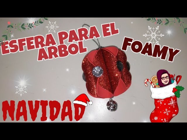 ????DIY *ESFERA NAVIDEÑA* para DECORAR el árbol en FOAMY [Christmas decorations] SÚPER FÁCIL