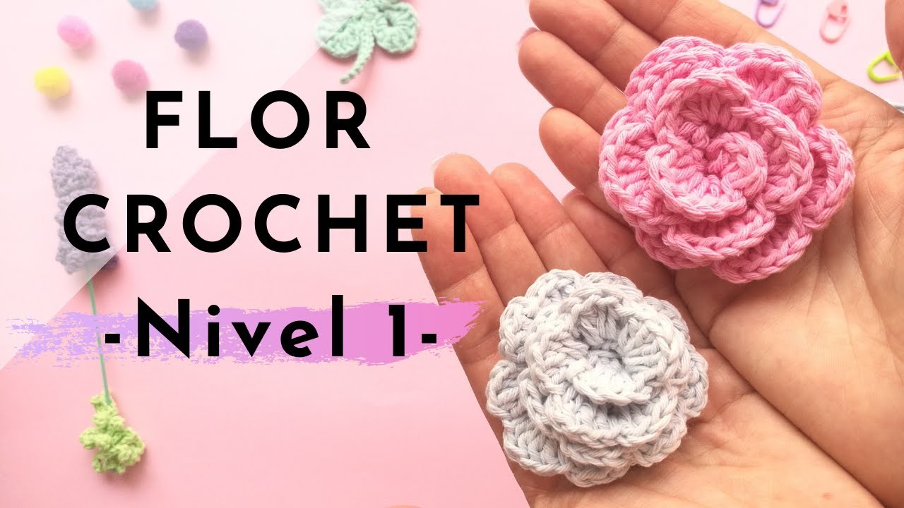 Flor crochet paso a paso - Nivel 1. Fácil y rápida de tejer. Ganchillo.