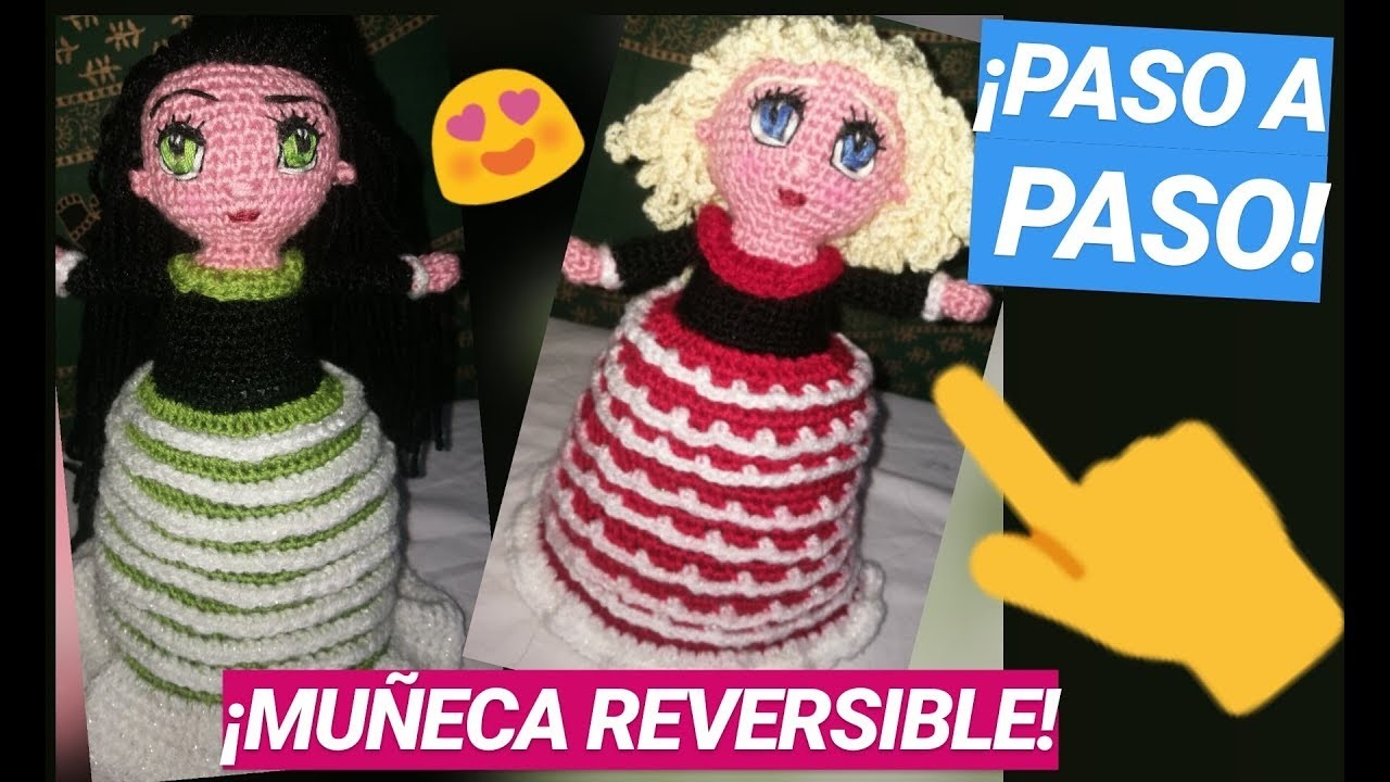 ????MUÑECA REVERSIBLE A CROCHET (GANCHILLO) ¡PASO A PASO!????‍♀️